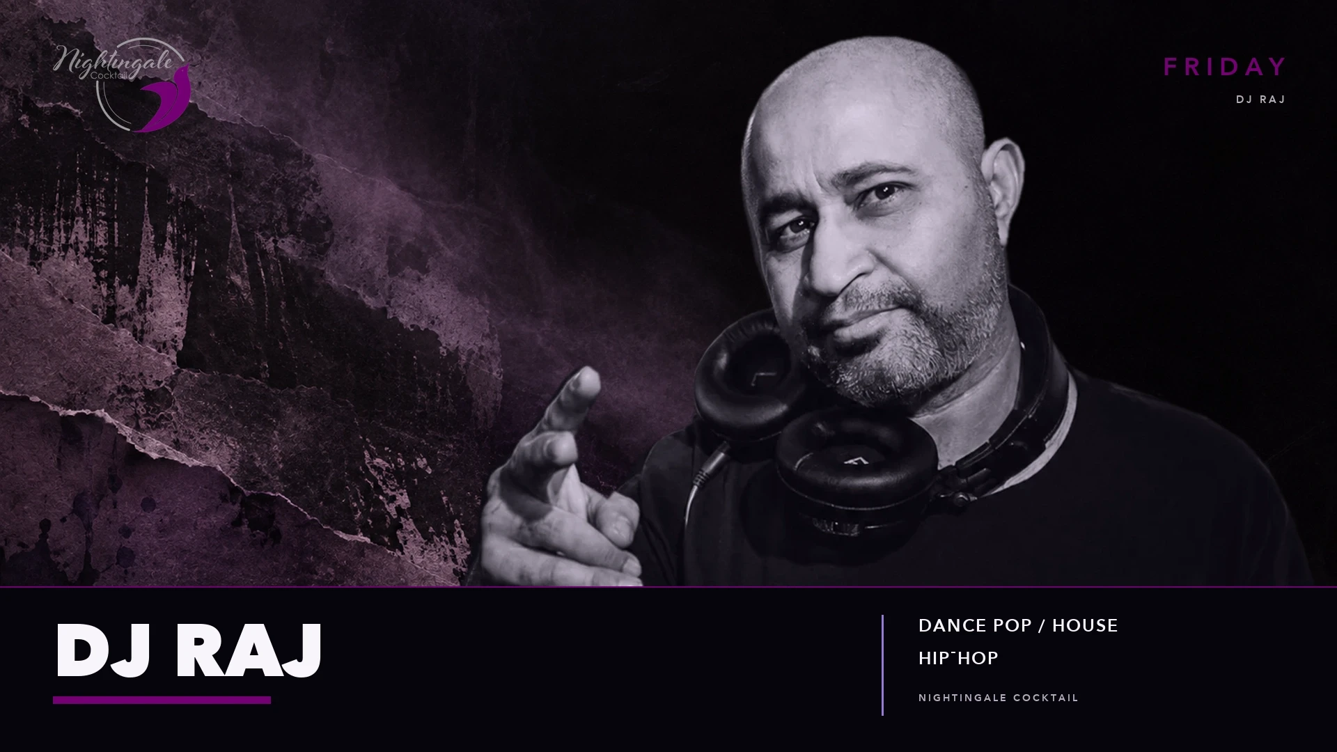 Nightingale Fridays featuring DJ Raj